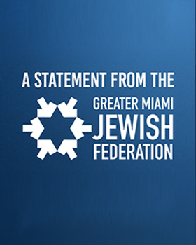 The Greater Miami Jewish Federation's Yom Ha'Zikaron Statement