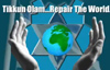 Tikkun Olam - Repair the World