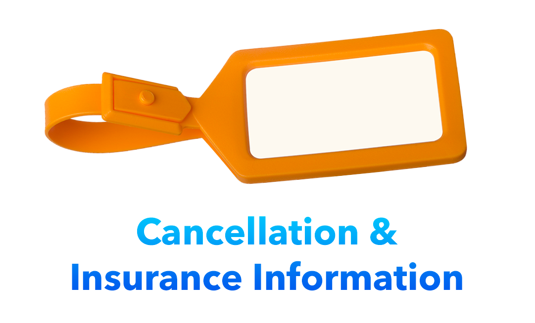 Cancellation & Insurance Information