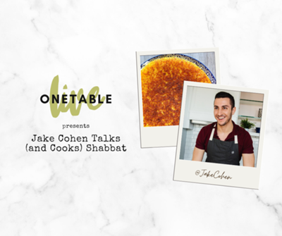 OneTable Live | Jake Cohen Talks (and Cooks) Shabbat