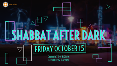 The Tribe: Shabbat After Dark