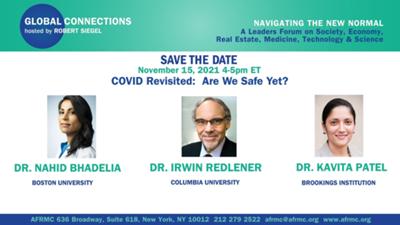 Global Connections –COVID Revisited:  Are We Safe Yet? – Monday, Nov. 15, 2021, 4:00-5:00 pm ET
