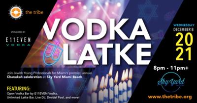 The Tribe Presents Vodka Latke