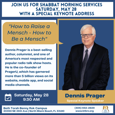 Dennis Prager Keynote Address: How to Raise a Mensch- How to be a Mensch