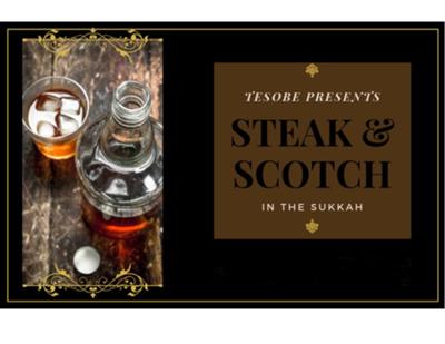 Steak and Scotch in the Sukkah