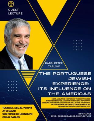 The Portuguese Jewish Experience: Its Influence on The Americas