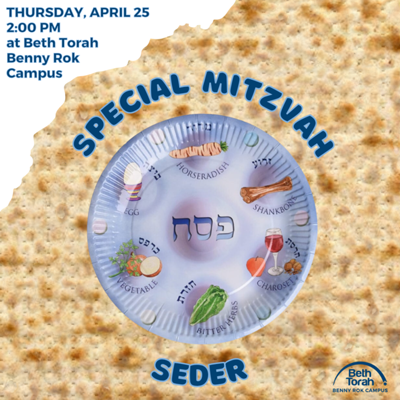 Beth Torah Special Mitzvah Seder