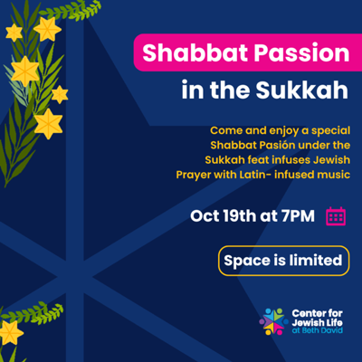 Shabbat Pasión under the Sukkah