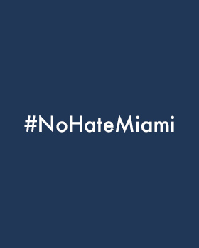 #NoHateMiami on National Day of Hate