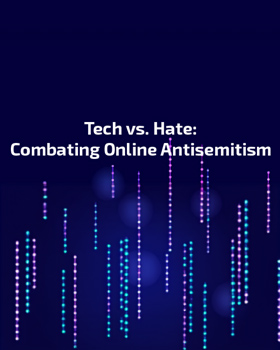 Tech vs. Hate – An Online Conference Dedicated to Rising Online Antisemitism
